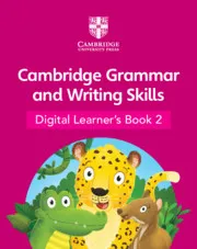 CAMBRIDGE GRAMMAR AND WRITING SKILLS: DIGITAL LEARNER'S BOOK STAGE 2-DIGITAL