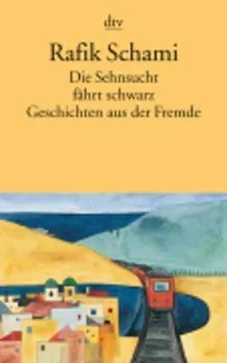 DIE SEHNSUCHT FAERT SCHWARZ GESCHICHTEN