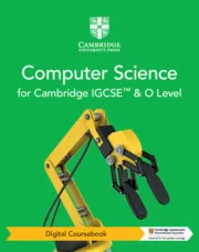 CAMBRIDGE IGCSE™ AND O LEVEL COMPUTER SCIENCE DIGITAL COURSEBOOK (2 YEARS)-DIGITAL
