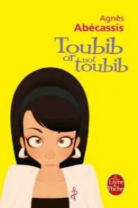 TOUBIB OR NOT TOUBIB
