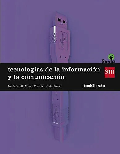 1º BACH. TECNOLOGIAS DE LA INFORMACIÓN Y COMUNICACIÓN SAVIA-15