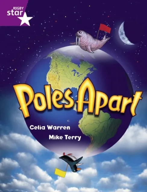 RIGBY STAR GUIDED YEAR 2 PURPLE LEVEL: POLES APART †
