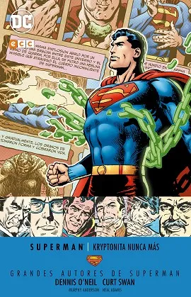 Grandes autores de Superman: Dennis O'Neil y Curt Swan - Kryptonita nunca más