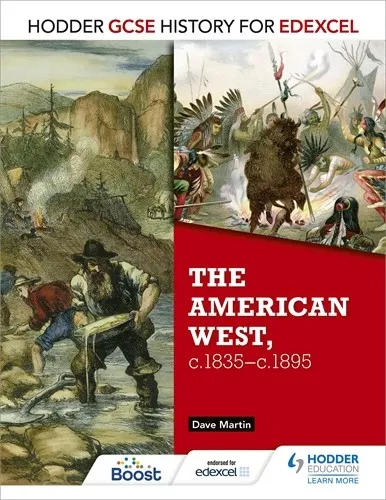 HODDER GCSE HISTORY FOR EDEXCEL: THE AMERICAN WEST, C.1835-C.1895-DIGITAL