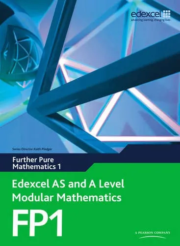 EDEXCEL AS AND LEVEL MODULAR MATHEMATICS FP1