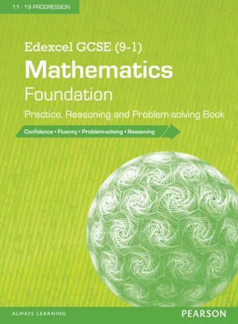 EDEXCEL GCSE (9-1) MATHEMATICS: FOUNDATION PRACTICE, REASONING AND PROBLEM-SOLVING BOOK