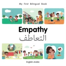 MY FIRST BILINGUAL BOOK-EMPATHY (ENGLISH-ARABIC)