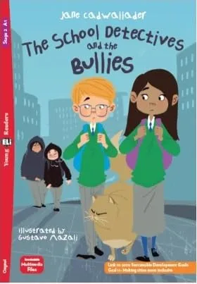 THE SCHOOL DETECTIVES AND THE BULLIES A1