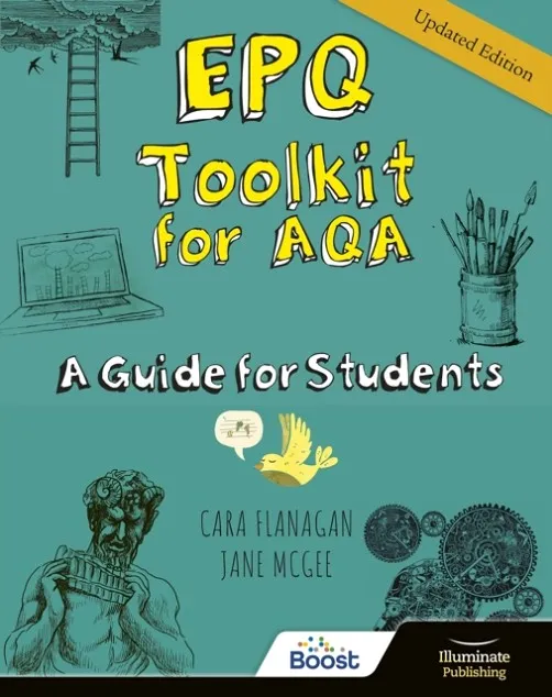 EPQ TOOLKIT FOR AQA - A GUIDE FOR STUDENTS (UPDATED EDITION)