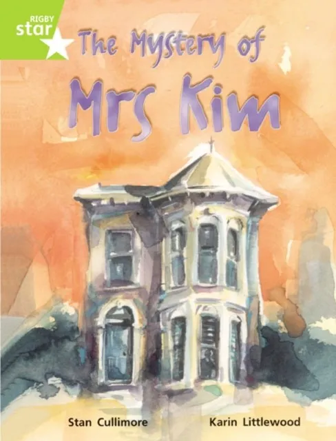 RIGBY STAR GUIDED YEAR 2 LIME LEVEL: THE MYSTERY OF MRS KIM †