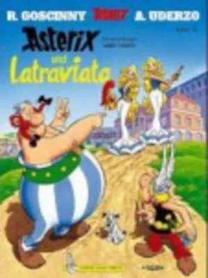 ASTERIX UND LA TRAVIATA