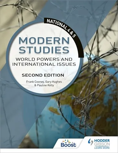NATIONAL 4 & 5 MODERN STUDIES: WORLD POWERS AND INTERNATIONAL ISSUES, SECOND EDITION-DIGITAL