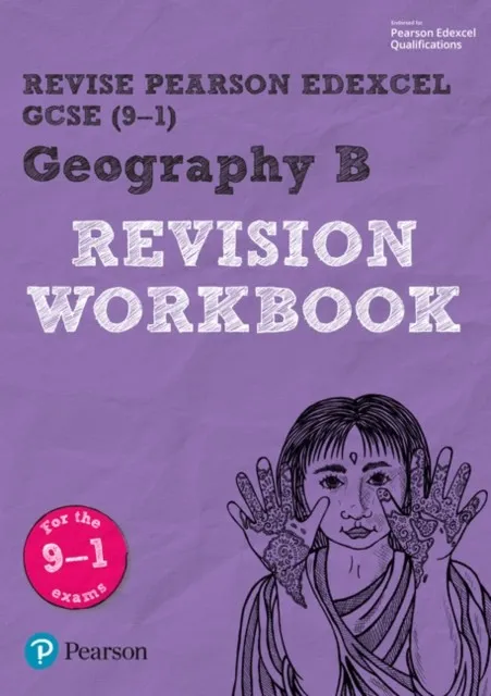 REVISE EDEXCEL GCSE (9-1) GEOGRAPHY B REVISION WORKBOOK