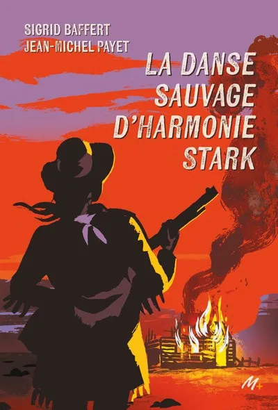 LA DANSE SAUVAGE D'HARMONIE STARK