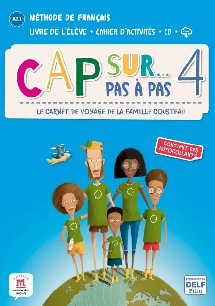 CAP SUR… PAS À PAS 4 LIVRE DE L'ÉLÈVE + CAHIER D'ACTIVITÉS
