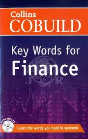 COBUILD KEY WORDS FOR FINANCE