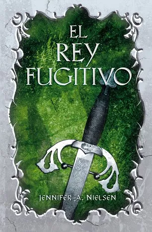 El rey fugitivo (El Falso Príncipe 2)