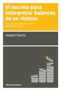 EL SECRETO PARA INTERPRETAR BALANCES DE UN VISTAZO (9ªED)