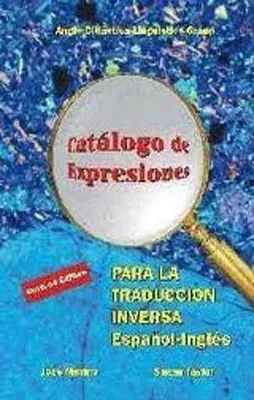 CATALOGO DE EXPRESIONES PARA LA TRADUCCION INVERSA