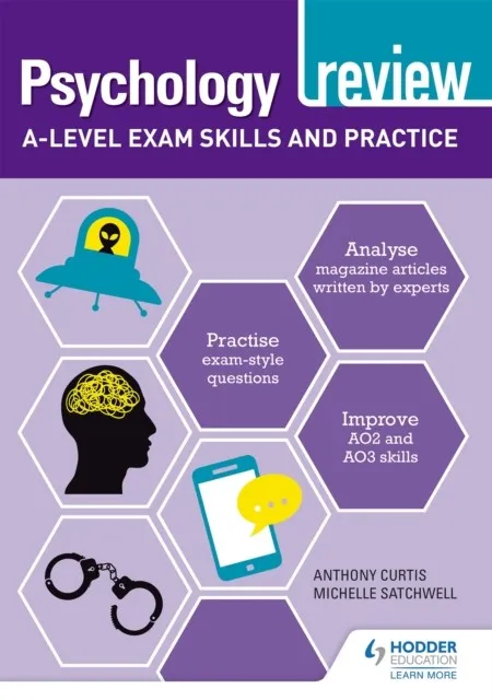PSYCHOLOGY REVIEW: A-LEVEL EXAM SKILLS AND PRACTICE