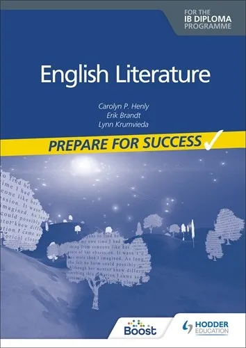 PREPARE FOR SUCCESS: ENGLISH LITERATURE FOR THE IB DIPLOMA BOOST EBOOK BOOST UNIT EBOOK DIGITAL