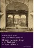 HISTÒRIA, MEMÒRIA I TEATRE A LES ILLES BALEARS