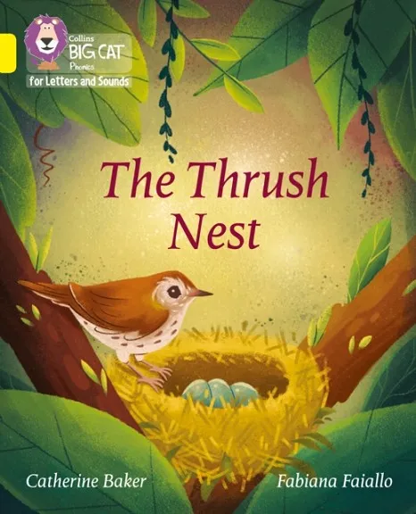 THE THRUSH NEST (SET 5) -FICTION-YELLOW - BAND 3