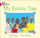 MY FAMILY TREE -NON-FICTION-PINK - BAND 1A