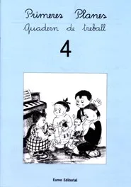 Primeres Planes. Quadern de treball 4
