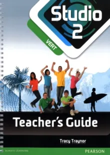 STUDIO 2 VERT TEACHER GUIDE (NEW EDITION)