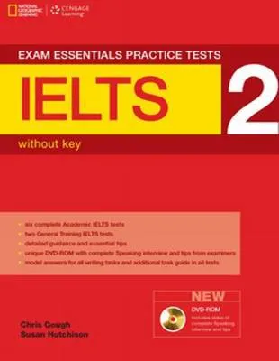 IELTS EXAM ESSENTIALS PRACTICE TESTS 2 NO KEY