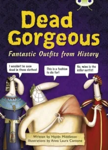 DEAD GORGEOUS