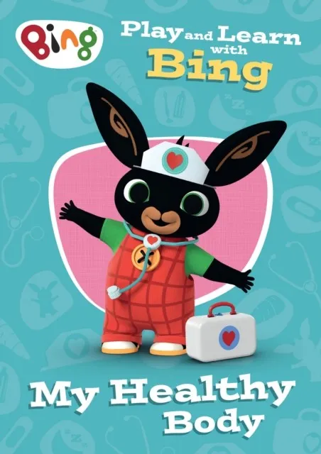 PLAY AND LEARN WITH BING MY HEALTHY BODY