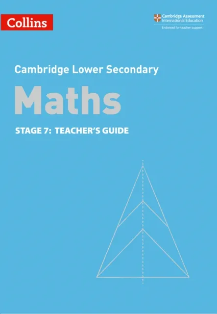 CAMBRIDGE LOWER SECONDARY MATHS TEACHER’S GUIDE STAGE 7 2ND