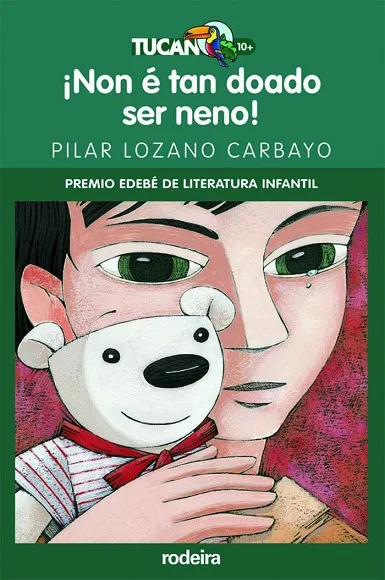 NON E TAN DOADO SER NENO