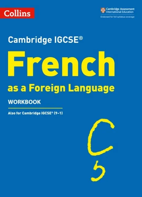 CAMBRIDGE IGCSE™ FRENCH WORKBOOK