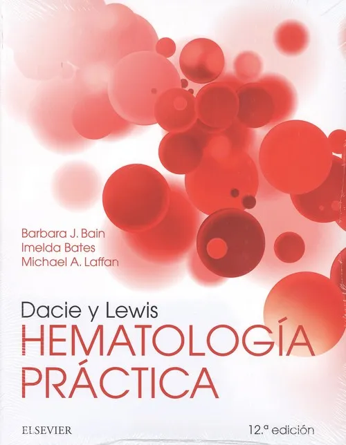 Dacie y Lewis. Hematología práctica (12ª ed.)