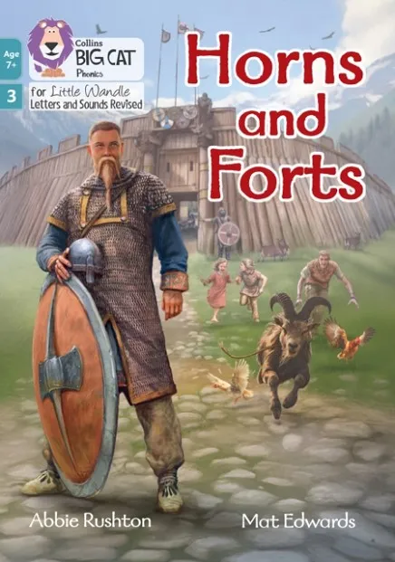 HORNS AND FORTS (PHASE 3 SET 1 - BLENDING PRACTICE)-NON-FICTION-7+ READERS