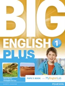 BIG ENGLISH PLUS 1 PUPIL'S BOOK WITH MYENGLISHLAB ACCESS CODE PACK NEW EDITION