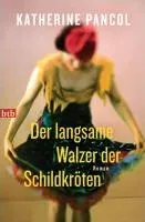 DER LANGSAME WALZER DER SCHILDKROE