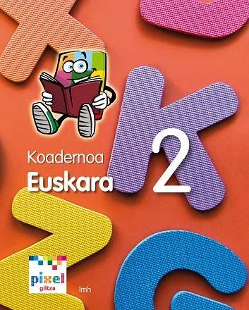 KOAD ARIKETAK 2 PIXEL (EUS) CUADERNO COMPLEMENTARI
