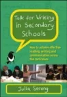 TALK FOR WRITING IN SECONDARY SCHOOLS