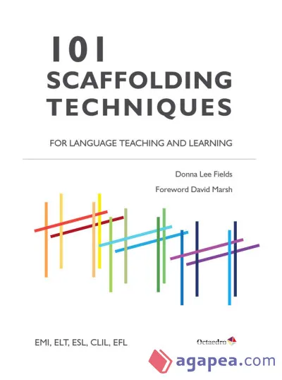101 SCAFFOLDING TECHNIQUES FOR LANGUAGES TEACHING AND LEARNING