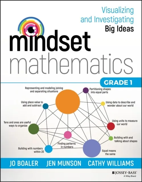 MINDSET MATHEMATICS: VISUALIZING AND INVESTIGATING BIG IDEAS, GRADE 1 ( MINDSET MATHEMATICS )
