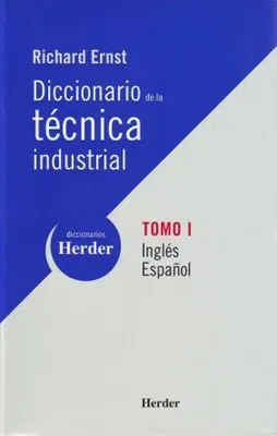DICCIONARIO TECNICA INDUSTRIAL TOMO I ENG>SPA