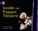 INSIDE THE PUPPET THEATRE -NON-FICTION-PURPLE - BAND 8