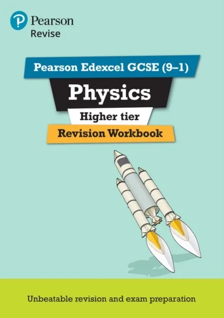 PHYSICS REVISION WORKBOOK HIGHER
