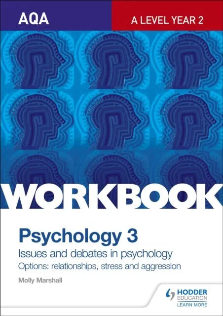 AQA PSYCHOLOGY FOR A LEVEL WORKBOOK 3