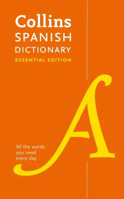COLLINS SPANISH ESSENTIAL DICTIONARY 2ND