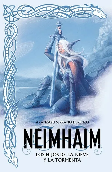 Neimhaim. Los Hijos de la Nieve y la Tormenta